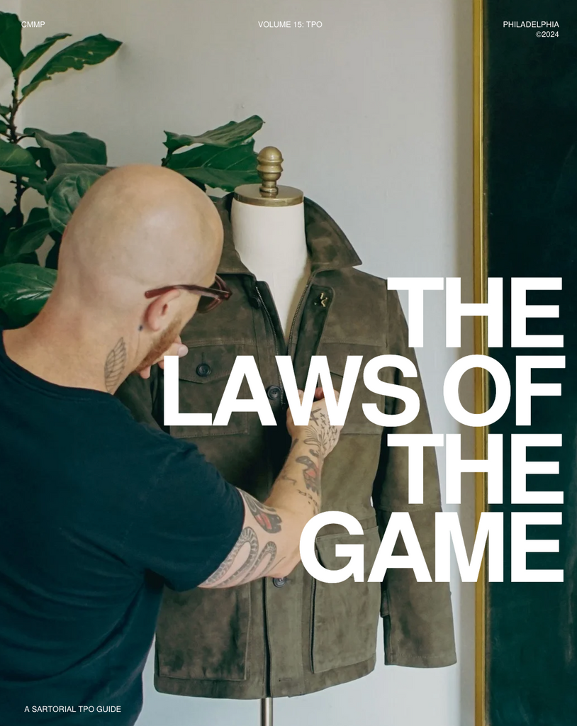 The Laws of The Game | Volume 15: | A Sartorial TPO Guide